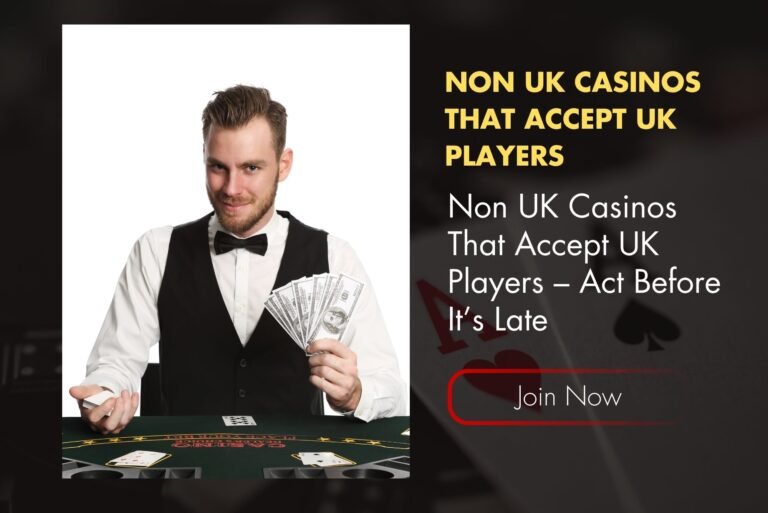 Non UK Casinos That Accept UK Players – Act Before It’s Late Non UK Casinos That Accept UK Players – Act Before It’s Late