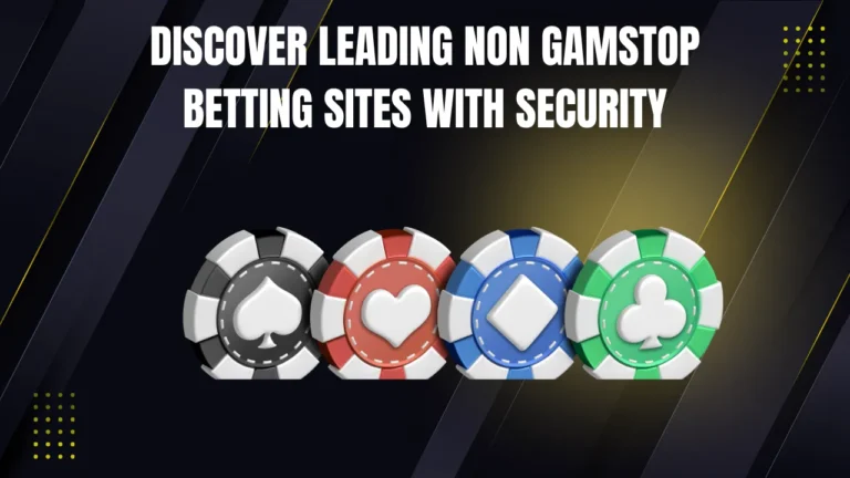 Discover Leading Non Gamstop Betting Sites With Security